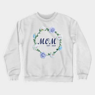 MOM 2020 Crewneck Sweatshirt